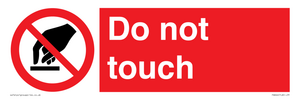 do not touch